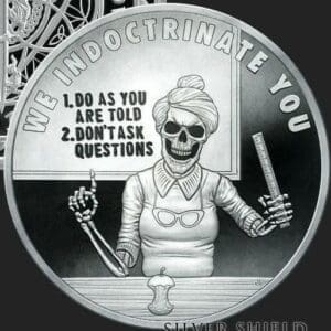 2020 SILVER SHIELD WE INDOCTRINATE YOU V2 1 OZ SIVER PROOF